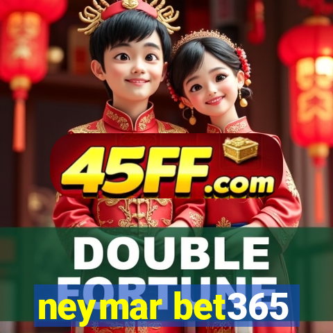 neymar bet365